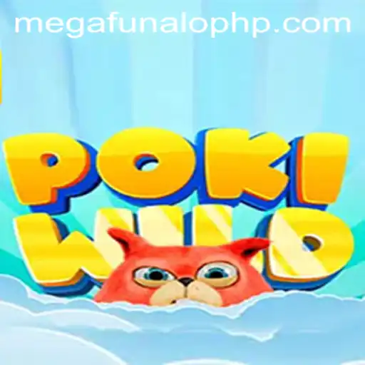 Discover the Exciting World of PokiWild: Unleashing the Power of megaFUNalo